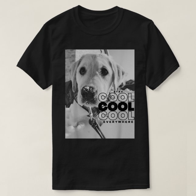 Funny Cute and Cool Dog Pet  T-Shirt (Design Front)