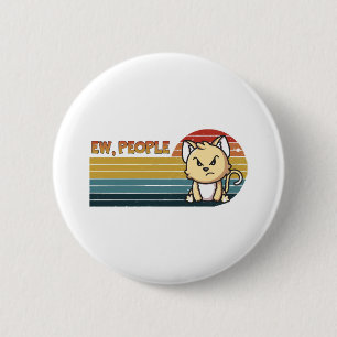 Funny Cute Angry Cat People 6 Cm Round Badge