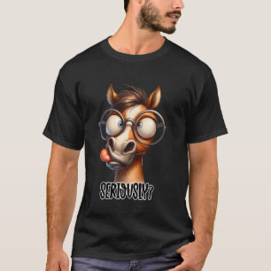 funny cute animal quote for women and girls horse T-Shirt