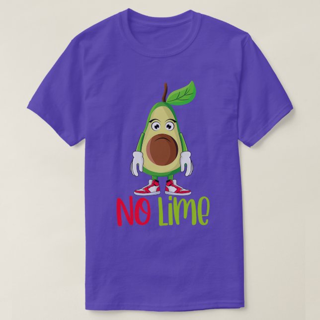 Funny Cute Avocado Guacamole No Lime T-Shirt (Design Front)
