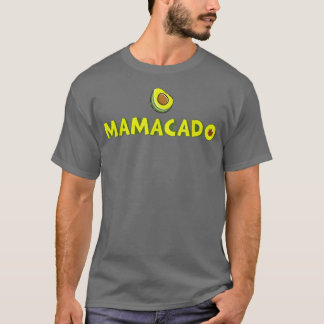 Funny Cute Avocado Lover Mamacado Expecting Mum Fo T-Shirt