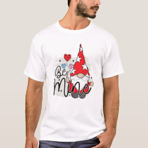 Funny Cute Be Mine Happy Valentine's Day T-Shirt