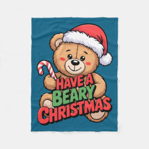 Funny Cute Bear Pun Holiday Xmas Have A Beary Chri Fleece Blanket