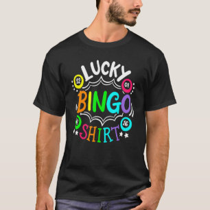 Funny Cute Bingo Player Casino Women Men Lucky Bi T-Shirt