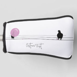 Funny Cute Bubblegum Birds on a Wire White Golf Head Cover