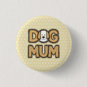 Funny cute cartoon dog mum mother's day 3 cm round badge