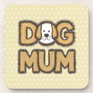 Funny cute cartoon dog mum mother's day coaster