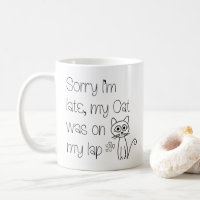 Funny Cute Cat Excuse Sorry I am late Text