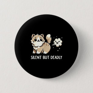 Funny Cute Cat Kitten Lover Silent But Deadly Gift 6 Cm Round Badge