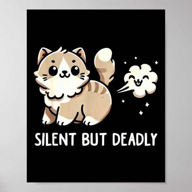 Funny Cute Cat Kitten Lover Silent But Deadly Gift Poster (Front)