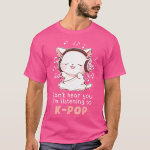 Funny Cute Cat Lover Can'T Hear You I'M Listening  T-Shirt