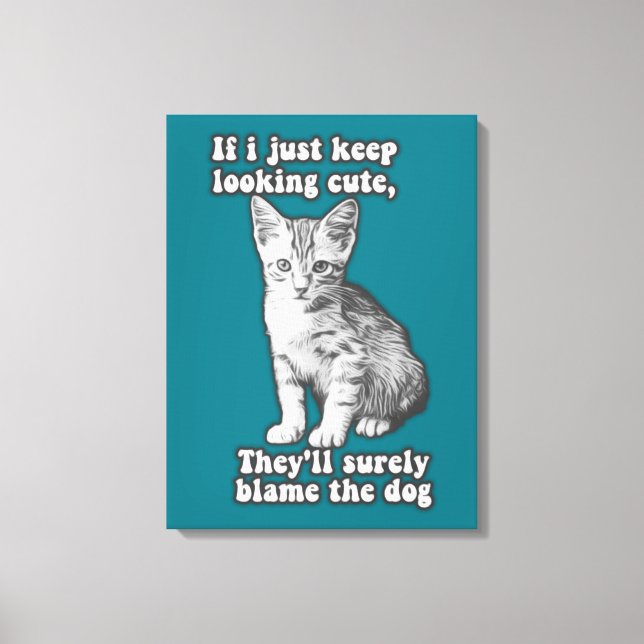 Funny cute cat meme for cat owners & kitty lovers canvas print (Front)