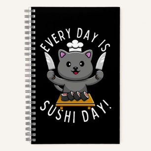 Funny Cute Chef Cat Every Day is Sushi Day Notebook