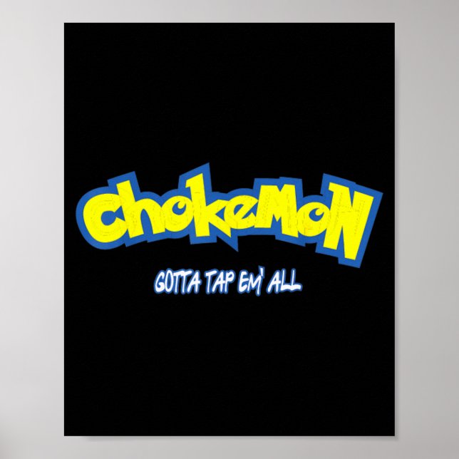Funny Cute Chokemon Jiu Jitsu  Poster (Front)