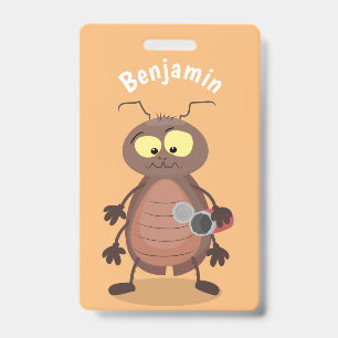 Funny cute cockroach cartoon character ID badge