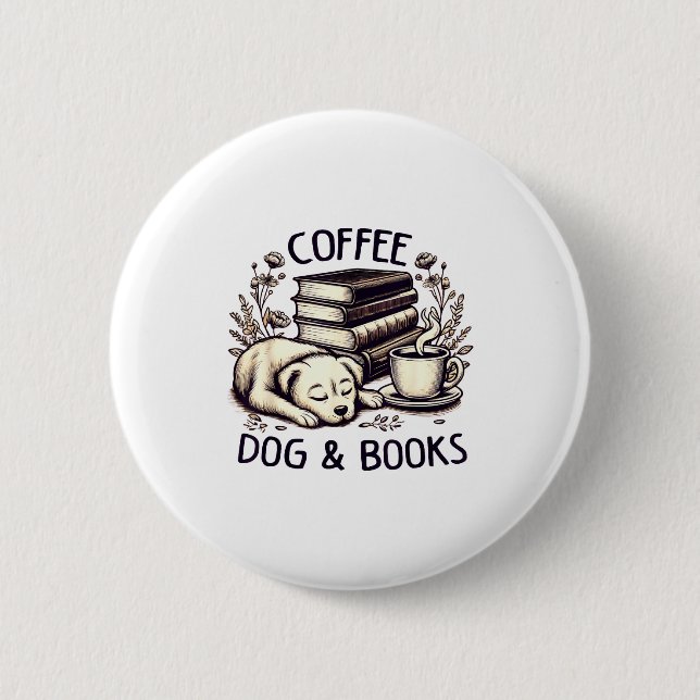 Funny Cute Coffee Dog Books Lover Women Men Kids  6 Cm Round Badge (Front)