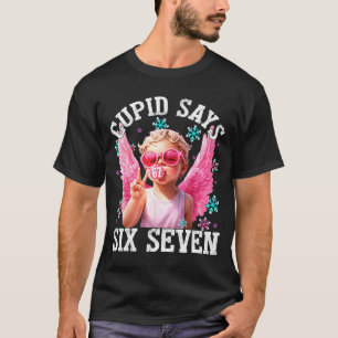 Funny Cute Cud Says Six Seven Valentine's Day 67 M T-Shirt
