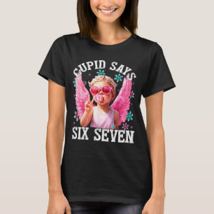 Funny Cute Cud Says Six Seven Valentine's Day 67 M T-Shirt