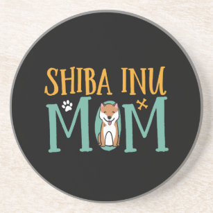 Funny Cute Dog Lover Puppy Pet Owner Shiba Inu Mum Coaster