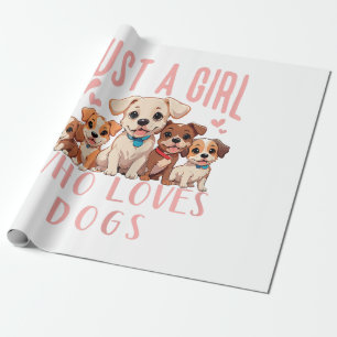 Funny Cute Dog Puppy Lover - Just A Girl Who Loves Wrapping Paper