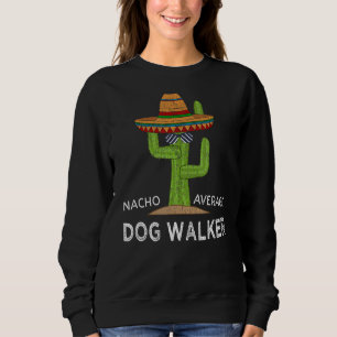 Funny Cute Dog Walking Walker Sweatshirt