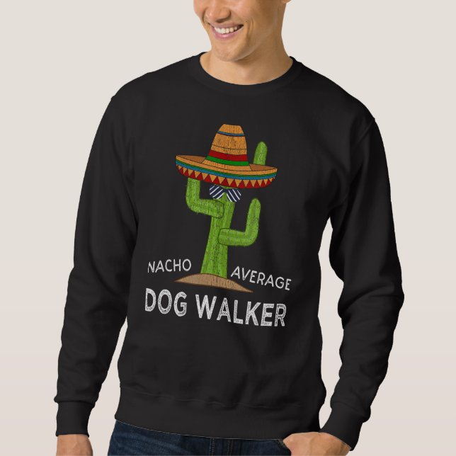 Funny Cute Dog Walking Walker Sweatshirt (Front)