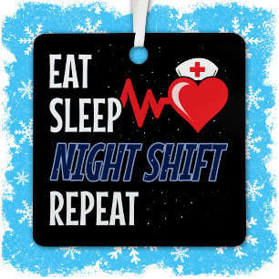 Funny Cute Eat Sleep Night Shift Repeat Nurse Metal Tree Decoration