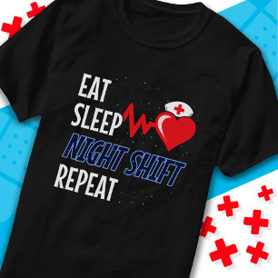 Funny Cute Eat Sleep Night Shift Repeat Nurse T-Shirt