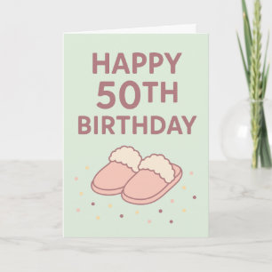 Funny Cute Granny Slippers Happy 50th BDay Card