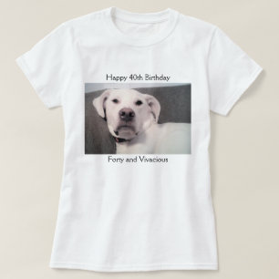 Funny Cute Grumpy White Dog 40th Birthday T-Shirt