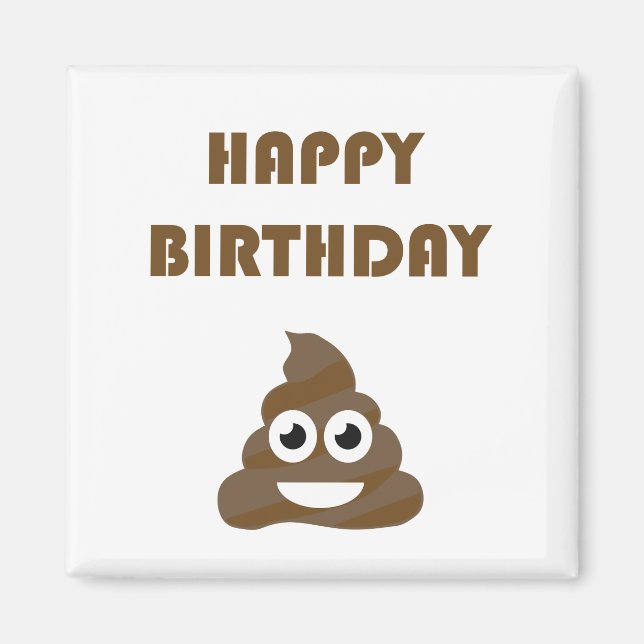 Funny Cute Happy Birthday Party Poop Emoji Magnet (Front)