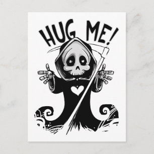 Funny Cute Hug Me Grim Reaper Postcard