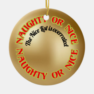 Funny Cute Humourous Naughty Nice List Quote Ceramic Tree Decoration
