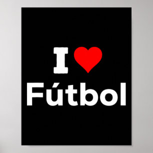 Funny Cute I Heart Love Futbol Sport Soccer Fun  Poster
