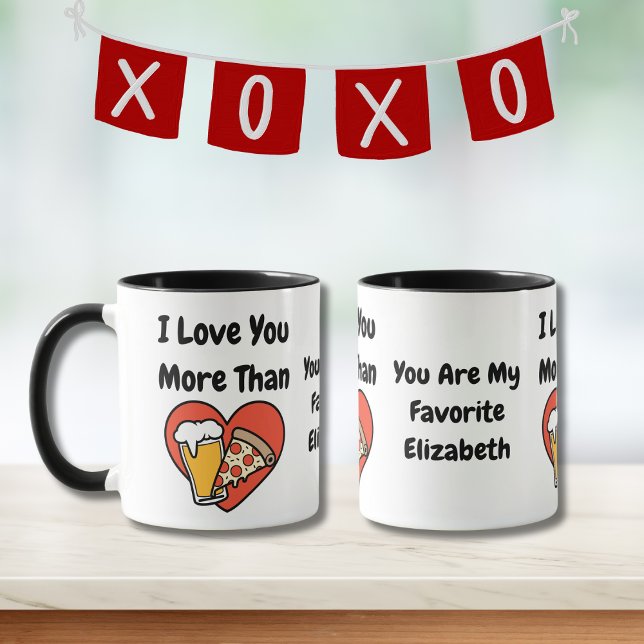 Funny Cute I Love You More Than Pizza and Beer Mug (Creator Uploaded)