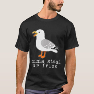 Funny Cute Imma Steal Ur Fries Seagull T-Shirt