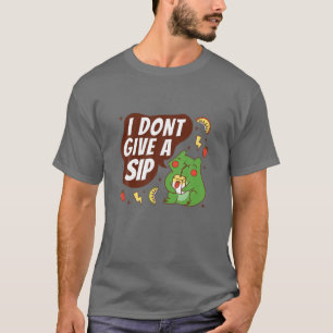 Funny Cute Kawaii Frog - I Don't Give A Sip T-Shirt