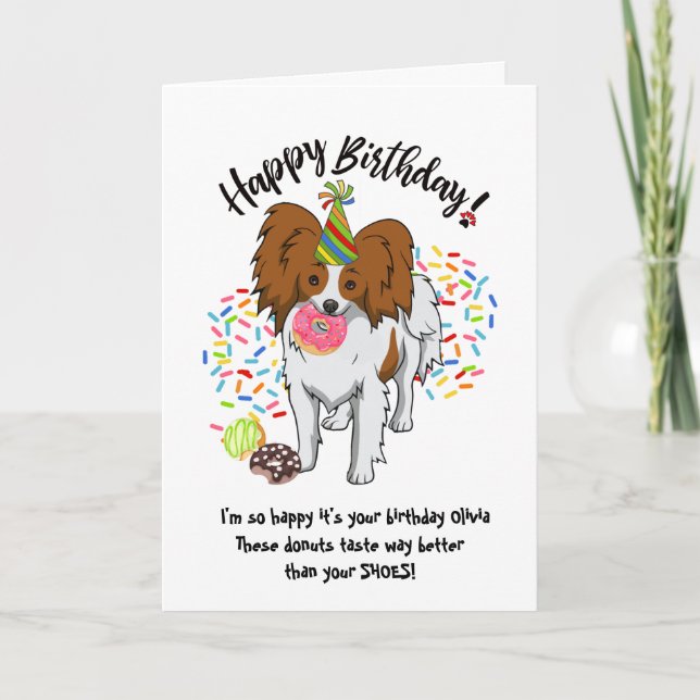 Funny Cute Papillion Pet Dog  Birthday Card Doughn (Front)
