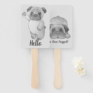 funny cute pug waving picture with fun slogan hand fan