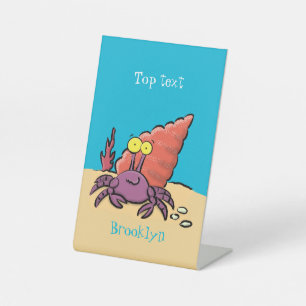 Funny cute purple cartoon hermit crab  pedestal sign