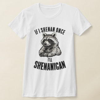 Funny Cute Raccoon Animal Shenanigans Humorous T-Shirt