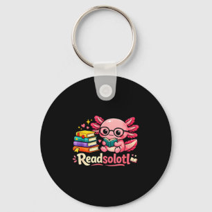 Funny cute readsolotl books axolotl lover bookworm key ring