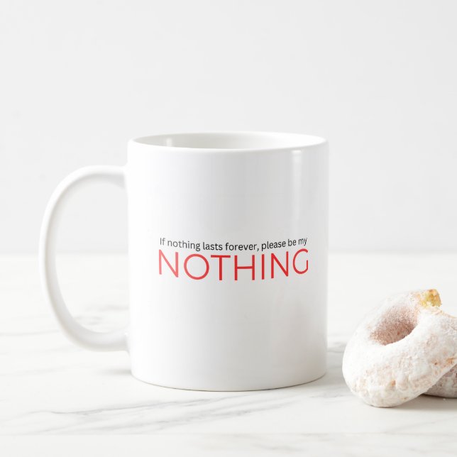 Funny, Cute & Romantic Quotes – Hilarious Coffee M Coffee Mug (With Donut)