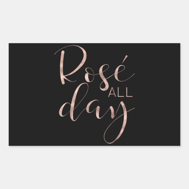 Funny Cute Rose All Day Wine Lover Gift Rectangular Sticker (Front)