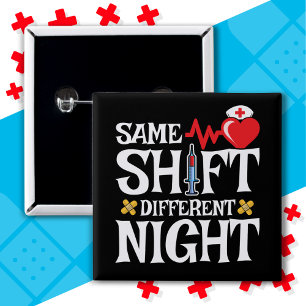 Funny Cute Same Shift Different Night Shift Nurse 15 Cm Square Badge