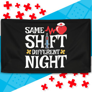 Funny Cute Same Shift Different Night Shift Nurse Banner