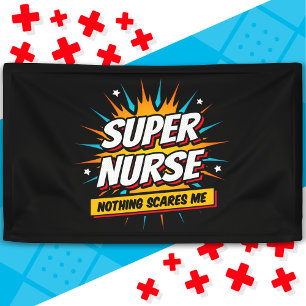 Funny Cute Sarcastic Superhero Nurse Appreciation Banner