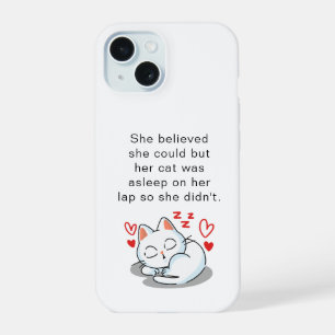 Funny Cute Sleeping Cat Quote For Cat Lovers iPhone 15 Case