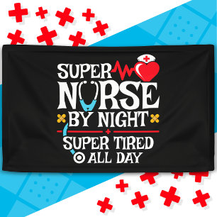 Funny Cute Super Tired Nurse Day Night Shift Banner