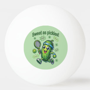 Funny Cute Sweet as Pickles Pickleball Ping Pong Ball